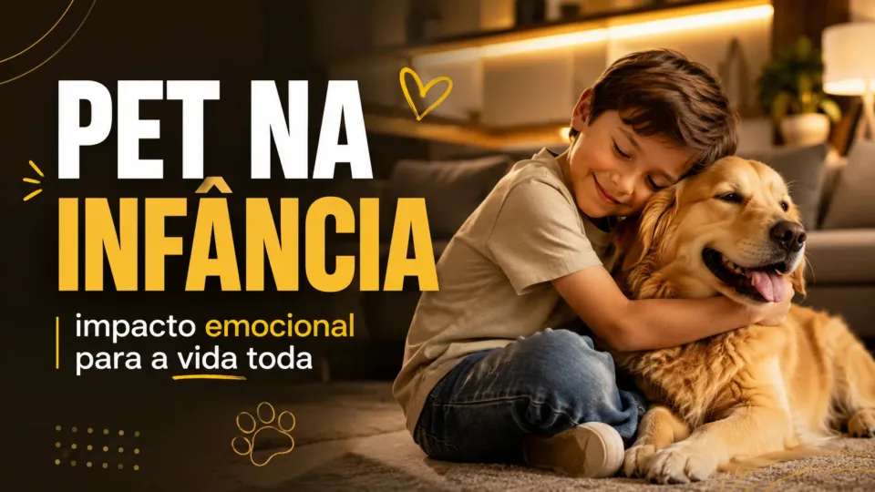 Por que ter um pet na infância muda o desenvolvimento emocional de uma criança para sempre